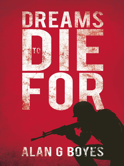 Title details for Dreams to Die For by Alan G Boyes - Available